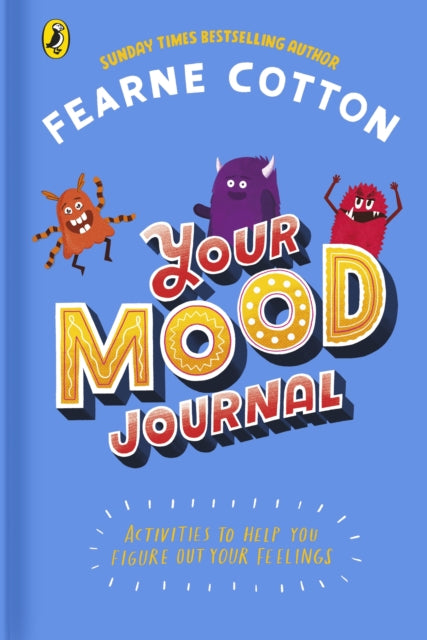 Fearne Cotton - Your Mood Journal : feelings journal for kids by Sunda