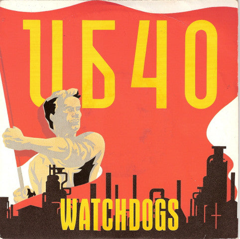 UB40 - Watchdogs - Used Vinyl Record 7"