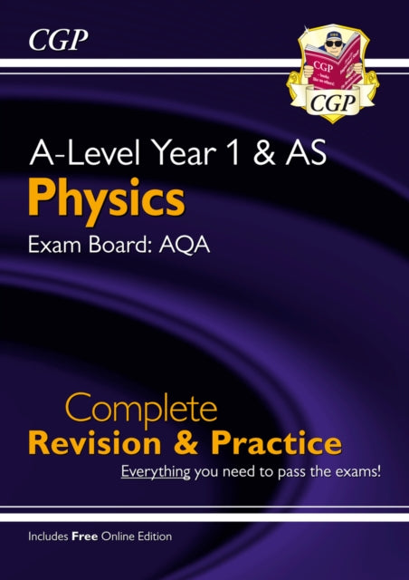 CGP Books - New A-Level Physics: AQA Year 1 & AS Complete Revision & P
