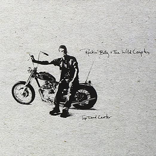 ROCKIN' BILLY/THE WI - TOP DEAD CENTER - CD