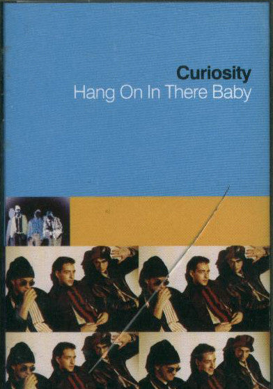 Curiosity - Hang On In There Baby - Used Cassette