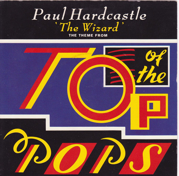 Paul Hardcastle - Wizard (The Theme From Top Of The Pops) - Used Vin