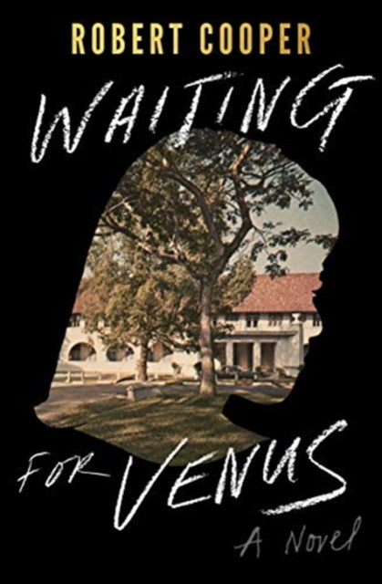 Robert Cooper - Waiting for Venus : A Novel - Paperback