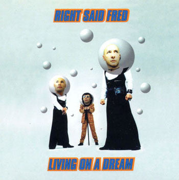 Right Said Fred - Living On A Dream - Used Vinyl Record 12"