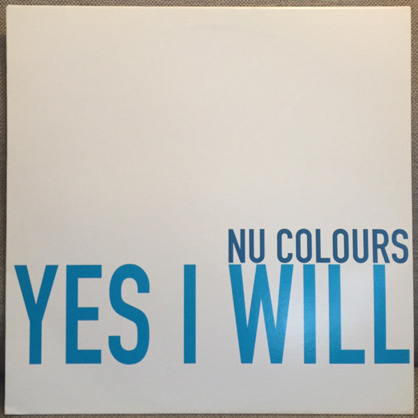 Nu Colours - Yes I Will - Used Vinyl Record 12"