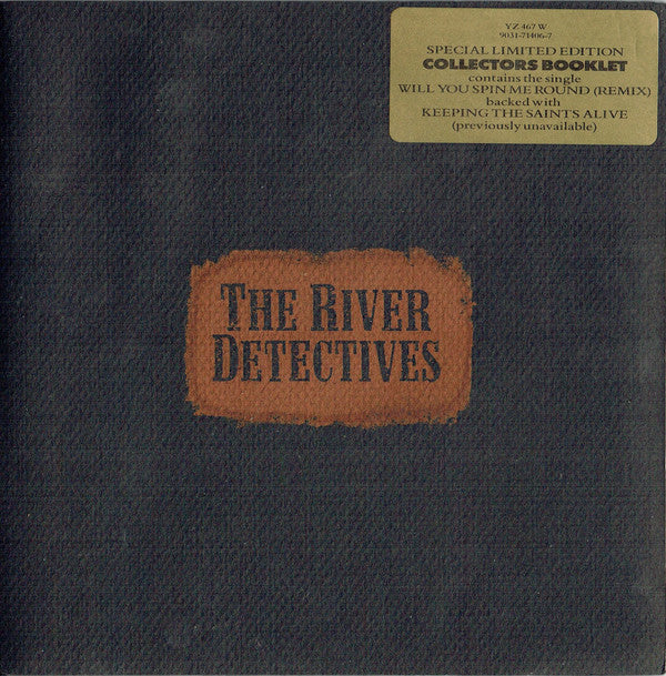 River Detectives - Will You Spin Me Round - Used Vinyl Record 7"