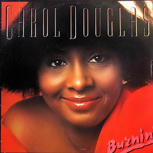 Carol Douglas - Burnin' - Used Vinyl Record