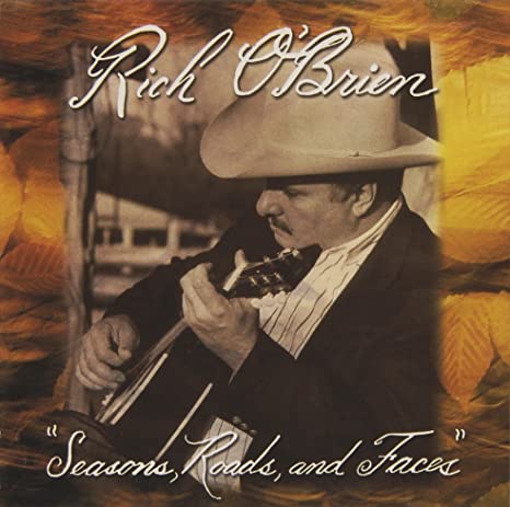 Rich O'Brien - Seasons, Roads, and Faces - CD