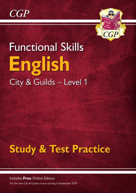 CGP Books - New Functional Skills English: City & Guilds Level 1 - Stu
