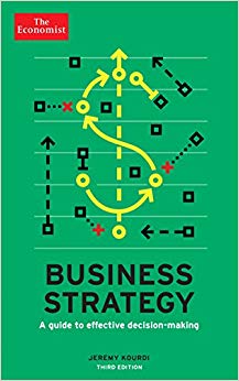 Jeremy Kourdi - Economist: Business Strategy 3rd edition : A guide to