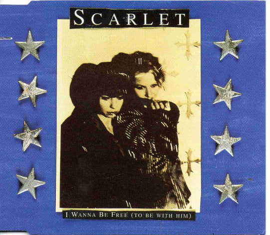 Scarlet - I Wanna Be Free (To Be With Him) - Used CD