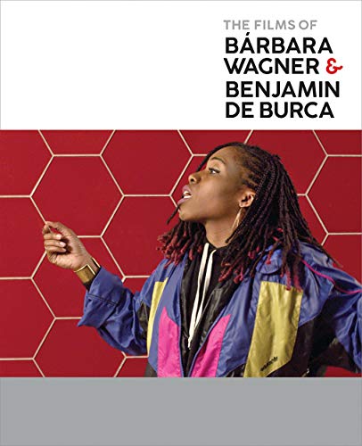 Films of Barbara Wagner & Benjamin De Burca - Paperback