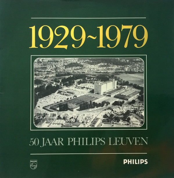 Various - 1929~1979 - 50 Jaar Philips Leuven - Used Vinyl Record