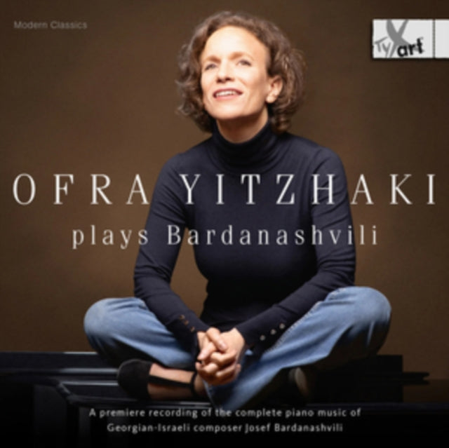 Ofra Yitzhaki - plays Bardanashvili - A premiere recording of the comple