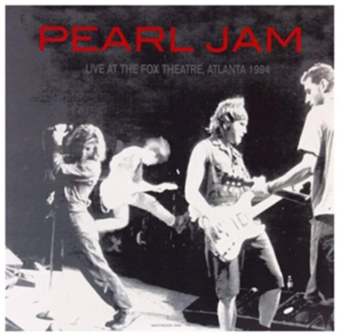 PEARL JAM - LIVE AT THE FOX THEATRE. ATLANTA. GA - 1994 - Vinyl Recor