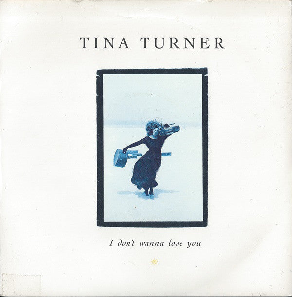 Tina Turner - I Don't Wanna Lose You - Used Vinyl Record 7"