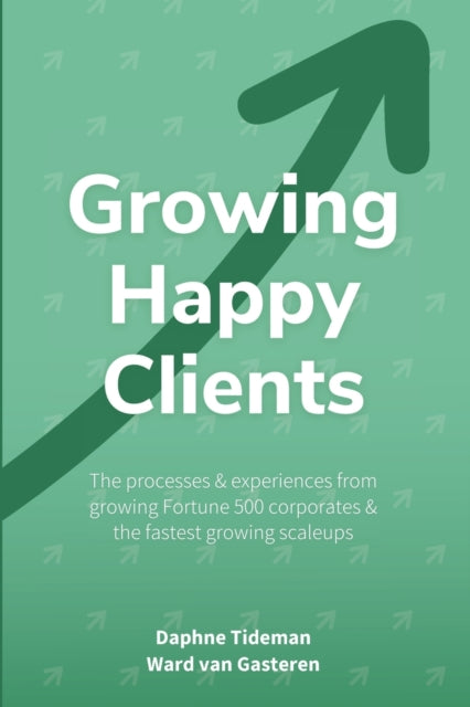 Gasteren - Growing Happy Clients Our processes & experiences for grow