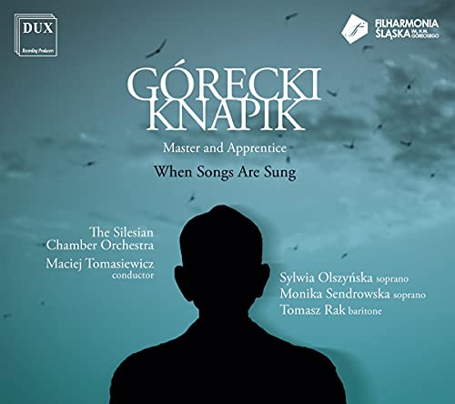 When Songs Are Sung: Gorecki, Knapik - Master And Apprentice - CD