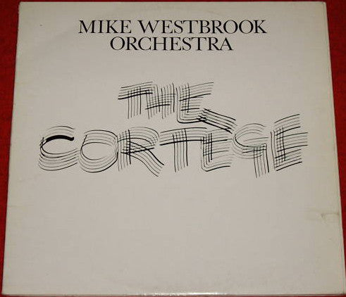 Mike Westbrook Orche - Cortege - Used Vinyl Record