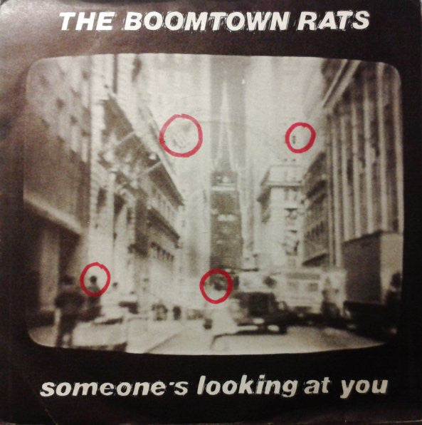 Boomtown Rats - Someone's Looking At You - Used Vinyl Record 7"
