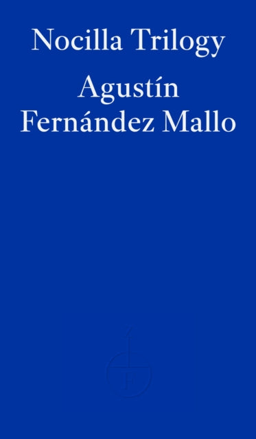 Agustin Fernandez Ma - Nocilla Trilogy - New Paperback