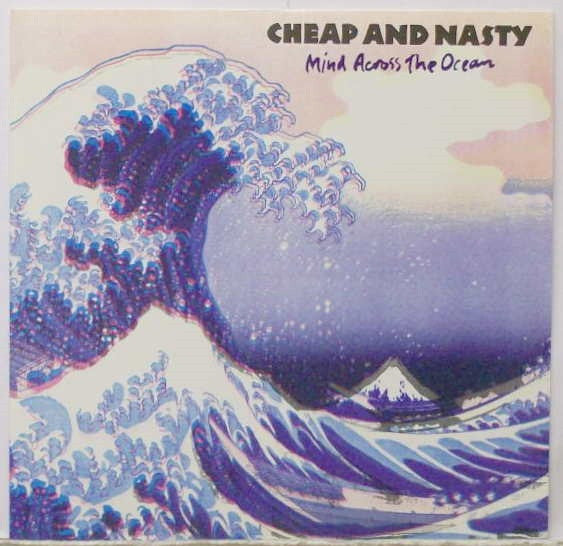 Cheap And Nasty - Mind Across The Ocean - Used Vinyl Record 12"