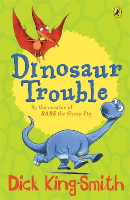 Dick King-Smith - Dinosaur Trouble - Paperback