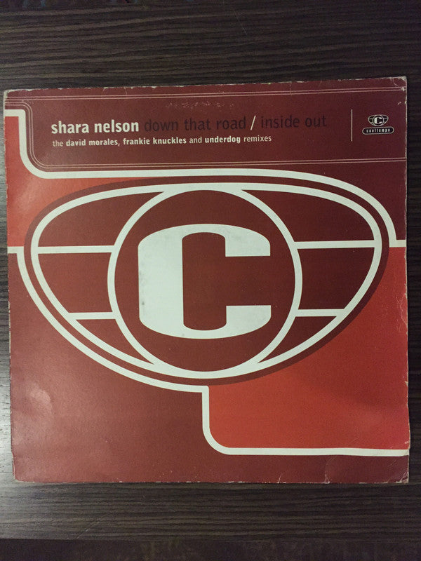 Shara Nelson - Down That Road / Inside Out (The David Morales