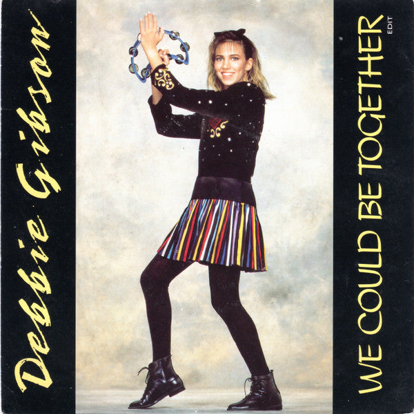 Debbie Gibson - We Could Be Together (Edit) - Used Vinyl Record 7"