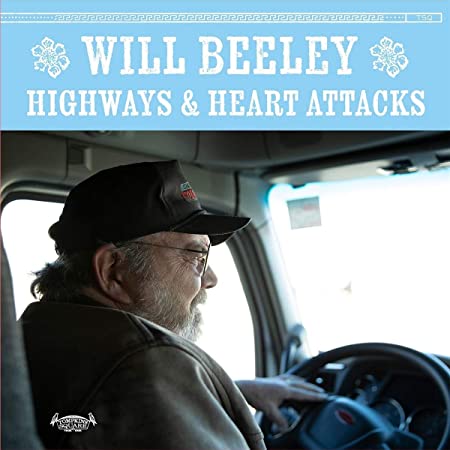 WILLIAM C. BEELEY - HIGHWAYS & HEART ATTACKS - Vinyl Record