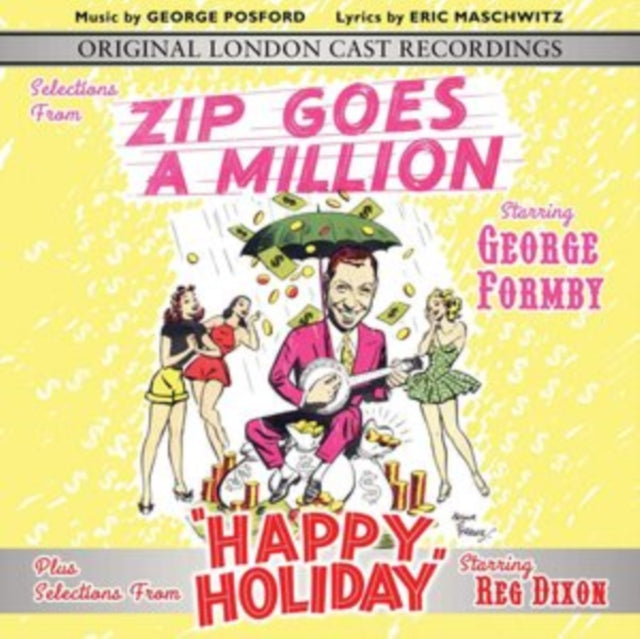 ORIGINAL LONDON CAST - ZIP GOES A MILLION - CD