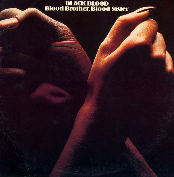 Black Blood - Blood Brother, Blood Sister - Used Vinyl Record