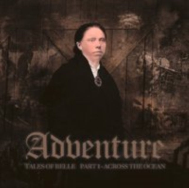 ADVENTURE - TALES OF BELLE PART 1: ACROSS THE OCEAN - CD