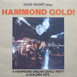 Duke Grant - Hammond Gold! - Used Vinyl Record