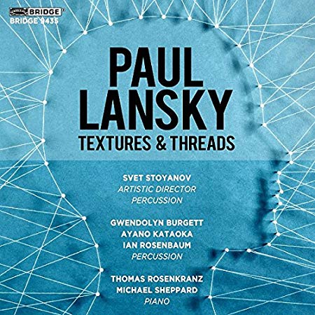 Paul Lansky - Textures & Threads - CD