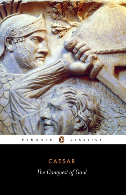 Julius Caesar - Conquest of Gaul - Paperback