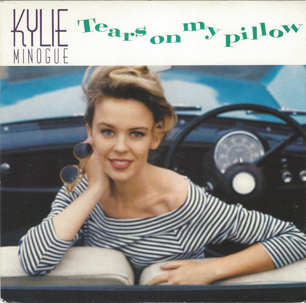 Kylie Minogue - Tears On My Pillow - Used Vinyl Record 7"