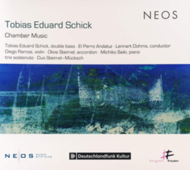 SCHICK TOBIAS EDUARD - CHAMBER MUSIC - CD