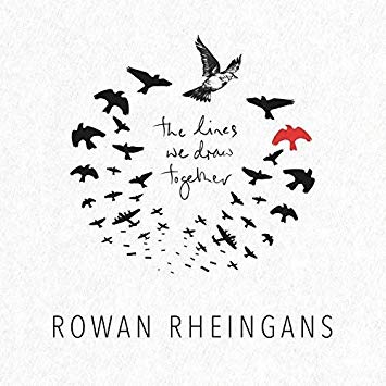 Rowan Rheingans - Lines We Draw Together - CD