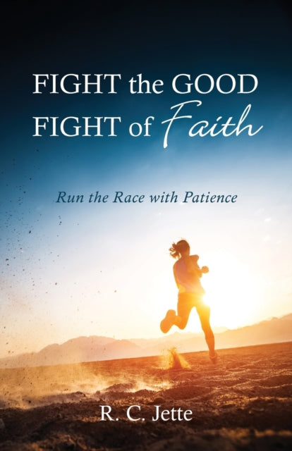 Jett - Fight the Good Fight of Faith - New paperback or softback