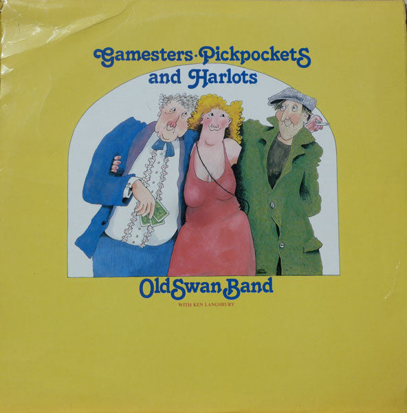 Old Swan Band - Gamesters Pickpockets And Harlots - Used Vinyl Record