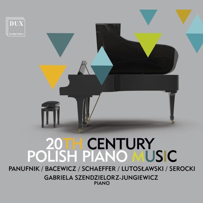 Gabriela Szendielorz - 20th Century Polish Piano Music - CD
