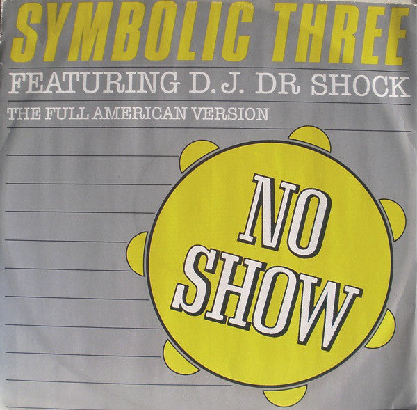 Symbolic Three - No Show - Used Vinyl Record 12"