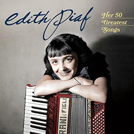 EDITH PIAF - HER 50 GREATEST SONGS - CD