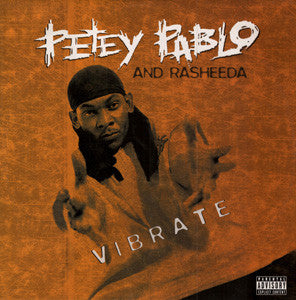 Petey Pablo - Vibrate - Used Vinyl 12"