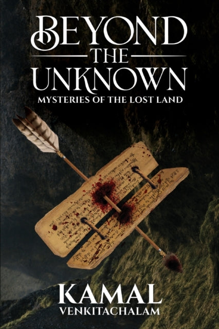 Venkitachalam - Beyond the Unknown Mysteries of the Lost Land - New