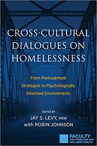 Cross-Cultural Dialogues on Homelessness : From Pretreatment Strategie