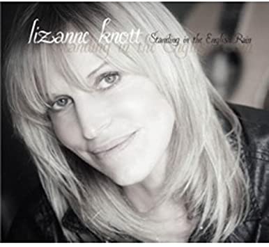 KNOTT LIZANNE - STANDING IN THE ENGLISH RAIN - CD