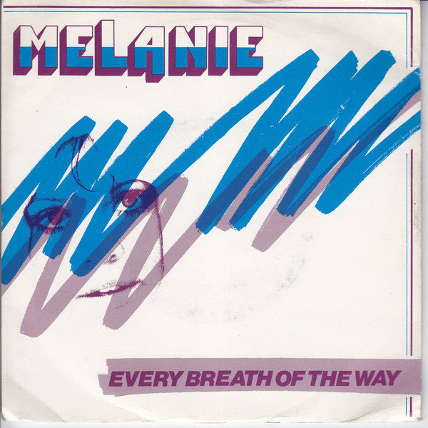 Melanie - Every Breath Of The Way - Used Vinyl Record 7"