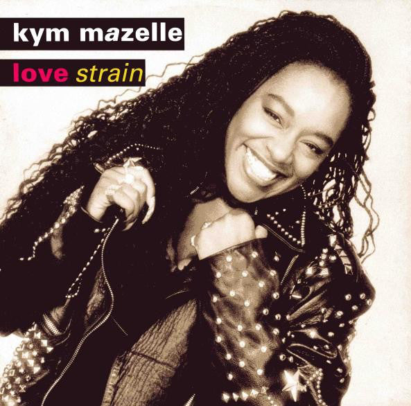 Kym Mazelle - Love Strain - Used Vinyl Record 12"
